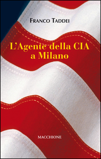 Agente_Della_Cia_A_Milano_(l`)_-Taddei_Franco